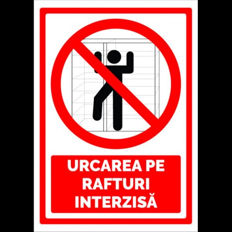 Indicator urcarea pe rafturi interzisa